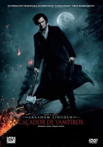 Abraham Lincoln: Caçador de Vampiros