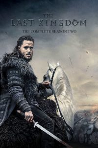 The Last Kingdom: 2 Temporada