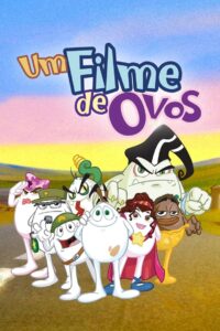 Um Filme de Ovos