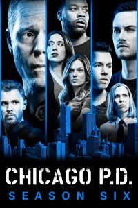 Chicago P.D.: Distrito 21: 6 Temporada