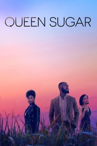 Queen Sugar: 6 Temporada