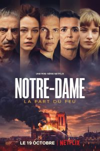 Notre-Dame: Catedral em Chamas: 1 Temporada