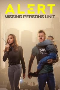 Alert: Missing Persons Unit: 1 Temporada