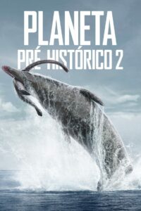 Planeta Pré-histórico: 2 Temporada