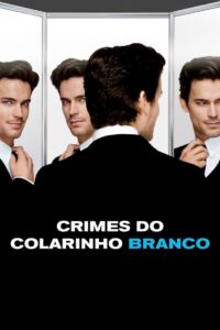 Crimes do Colarinho Branco: 3 Temporada