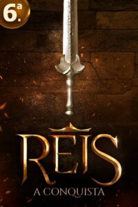 Reis: 6 Temporada