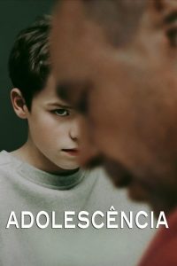 Adolescência: 1 Temporada